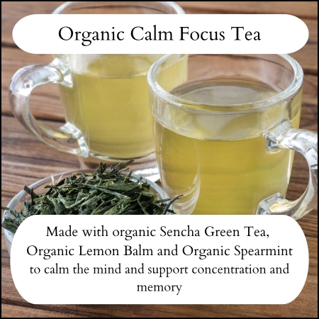 Organic Calm Focus Tea made with Sencha Green Tea, Lemon Balm, and Spearmint loose leafs in the UK